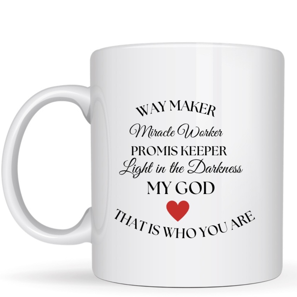 11oz Way Maker Miracle Worker Coffee Tea Cocoa Mug
